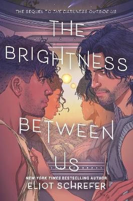 Schrefer, Eliot | The Brightness Between Us
