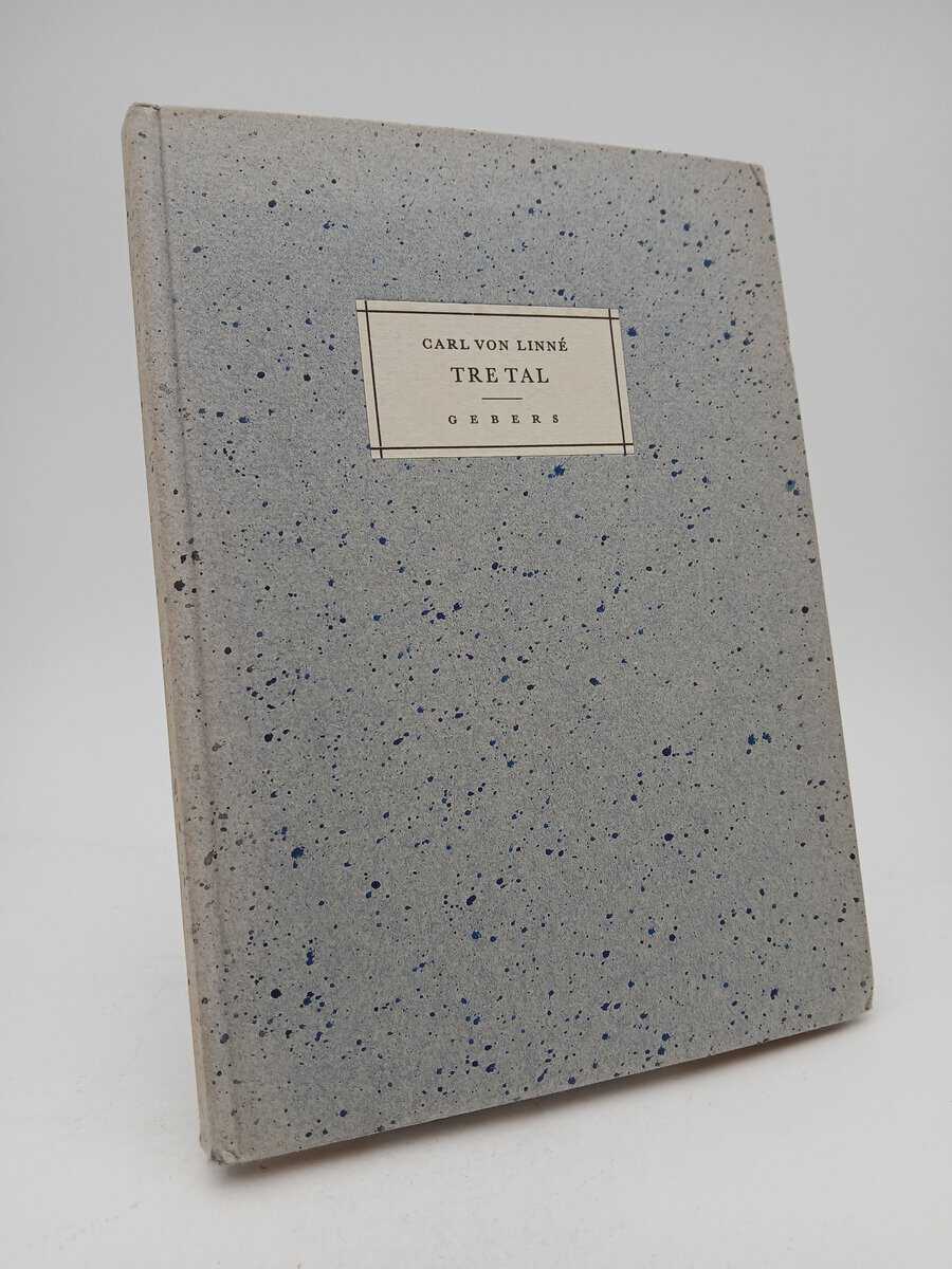 Linné, Carl von | Tre tal