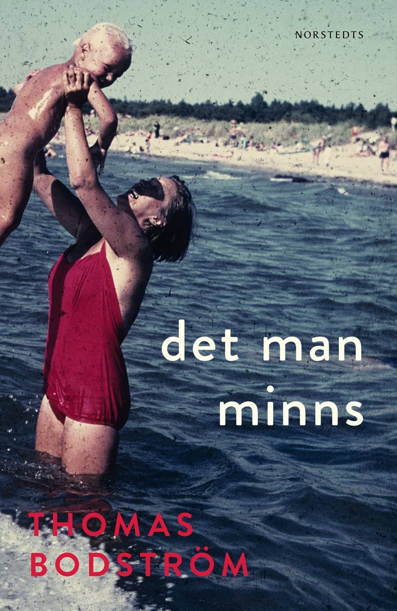 Bodström, Thomas | Det man minns