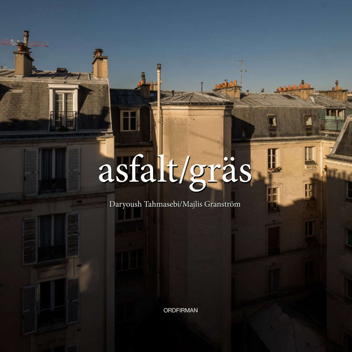 Tahmasebi, Daryoush | Granström, Majlis | asfalt / gräs