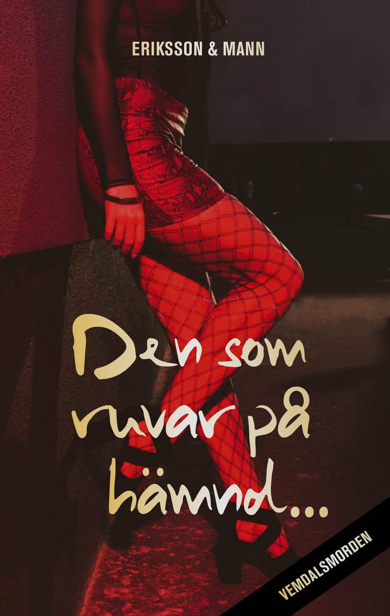 Eriksson, Sture | Mann, Catharina | Den som ruvar på hämnd …