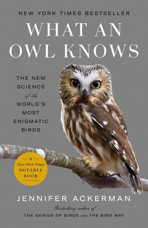 Ackerman, Jennifer | What an Owl Knows