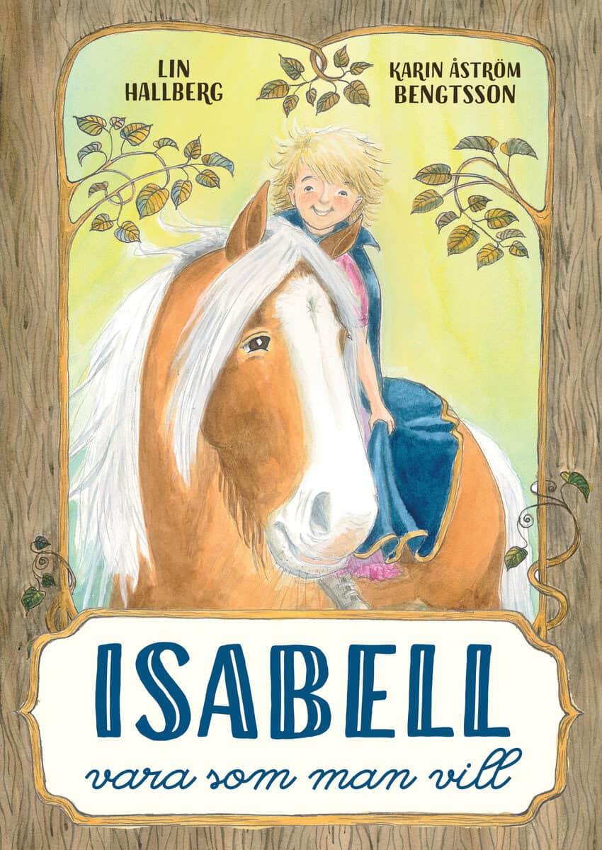 Hallberg, Lin | Isabell : Vara som man vill