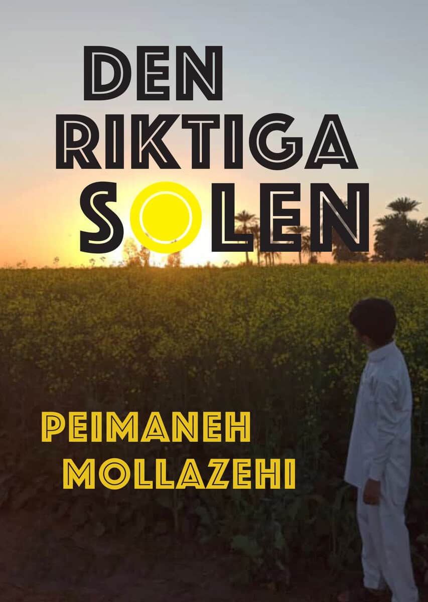Mollazehi, Peimaneh | Den riktiga solen