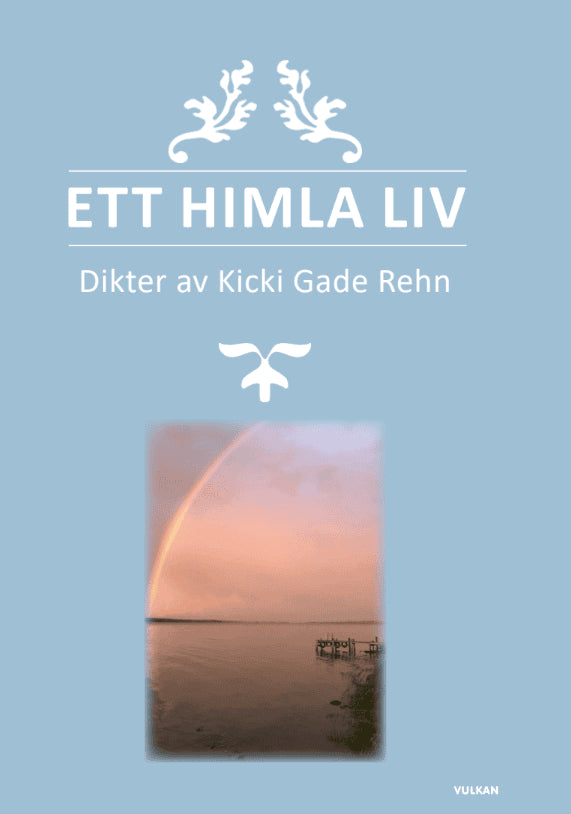 Rehn, Kicki | Ett himla liv