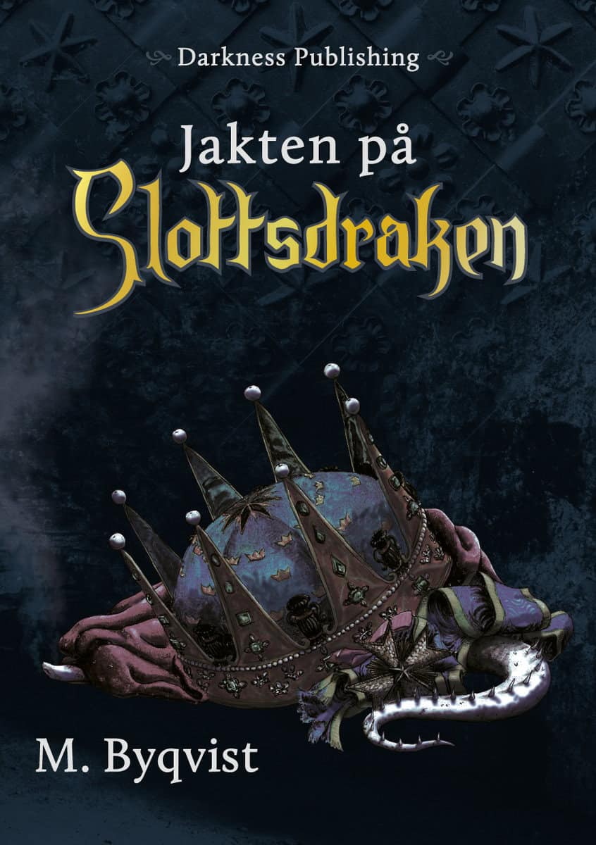Byquist, Maria | Jakten på slottsdraken