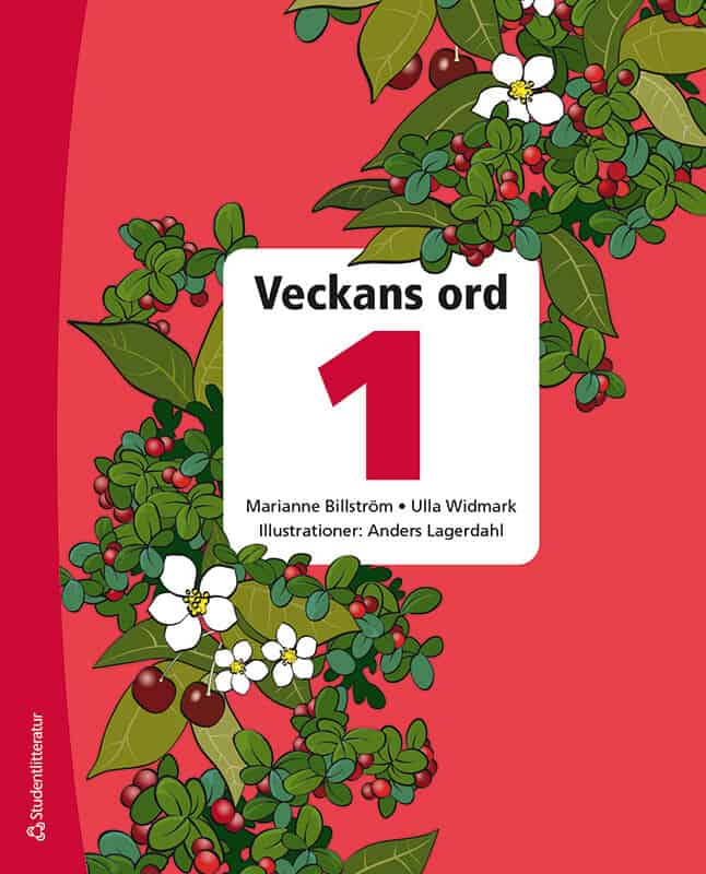 Billström, Marianne | Widmark, Ulla | Veckans ord 1