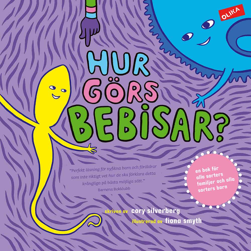 Silverberg, Cory | Hur görs bebisar?