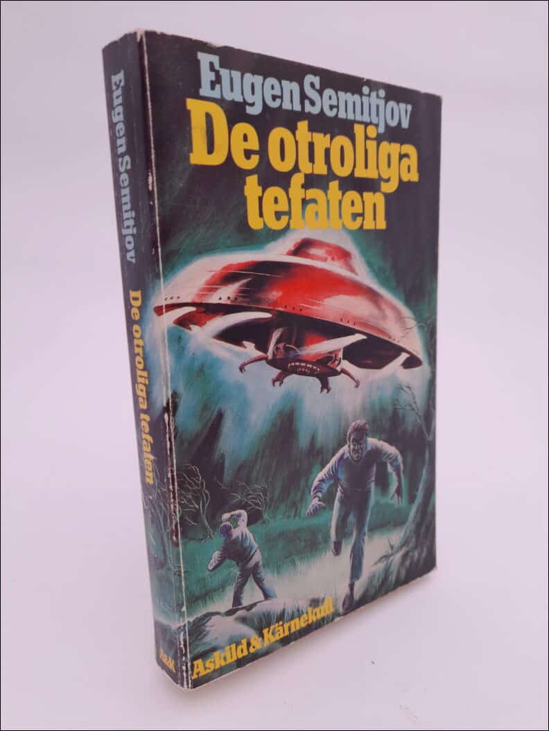 Semitjov, Eugen | De otroliga tefaten