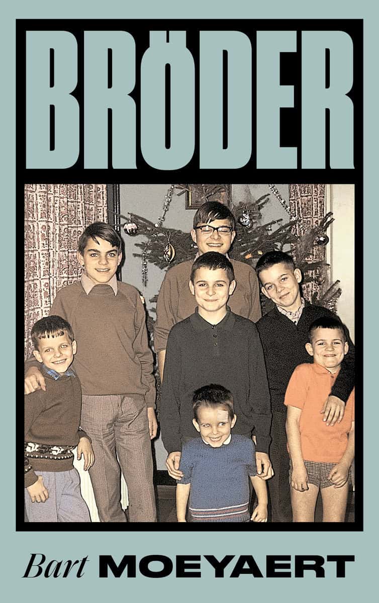Moeyaert, Bart | Bröder