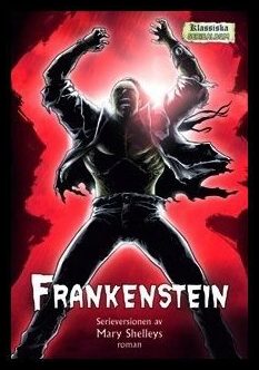 Shelley, Mary | Frankenstein