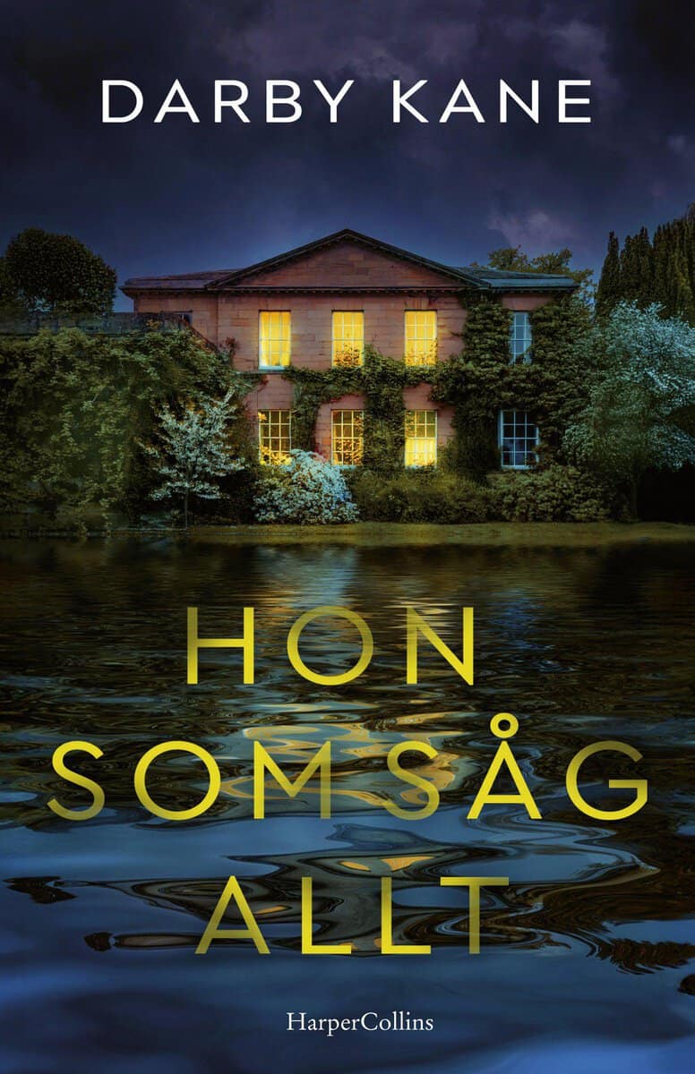 Kane, Darby | Hon som såg allt