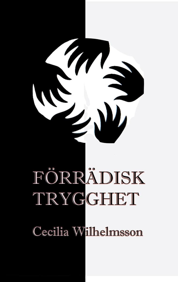 Förrädisk trygghet