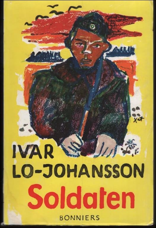 Lo-Johansson, Ivar | Soldaten. Självbiografisk berättelse.