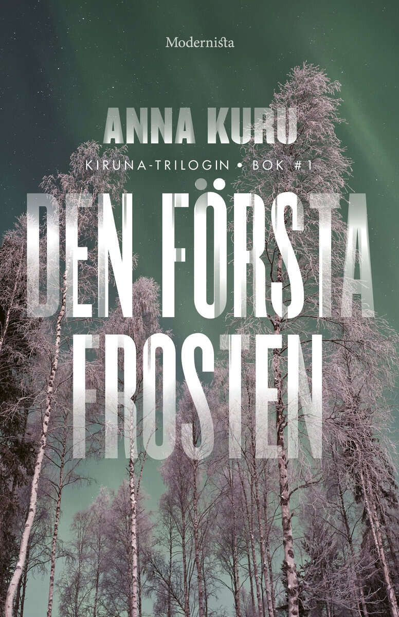 Kuru, Anna | Den första frosten