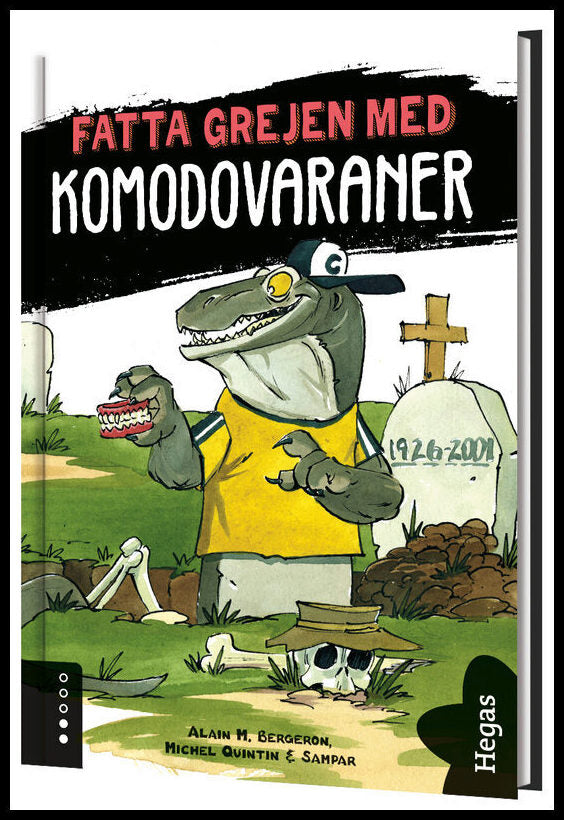 Bergeron, Alain M. | Quintin, Michel | Komodovaraner