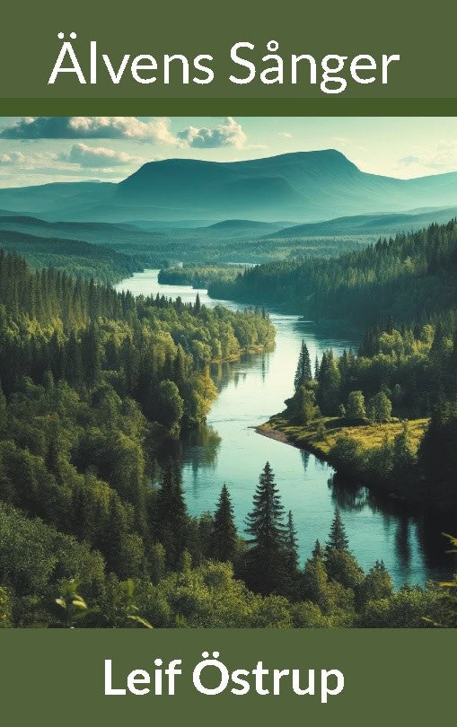 Östrup, Leif | Älvens sånger