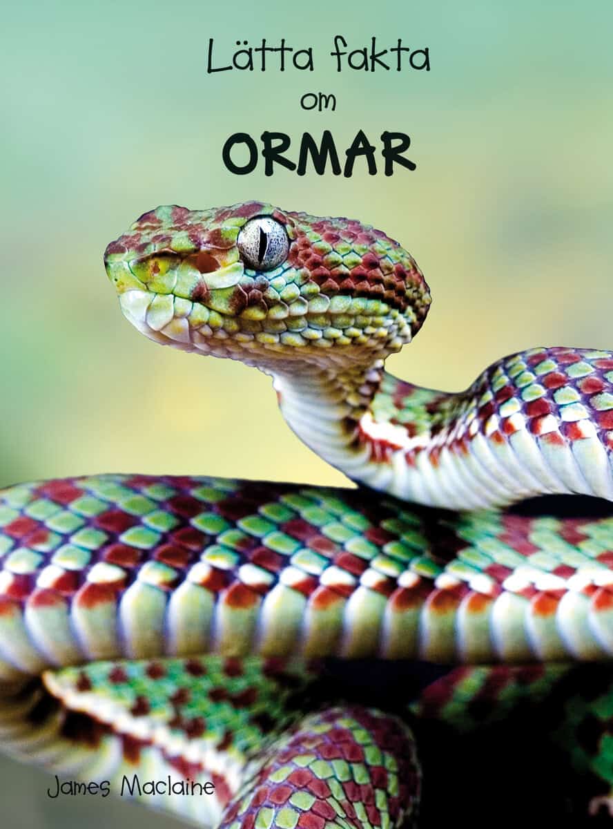 Maclaine, James | Lätta fakta om ormar