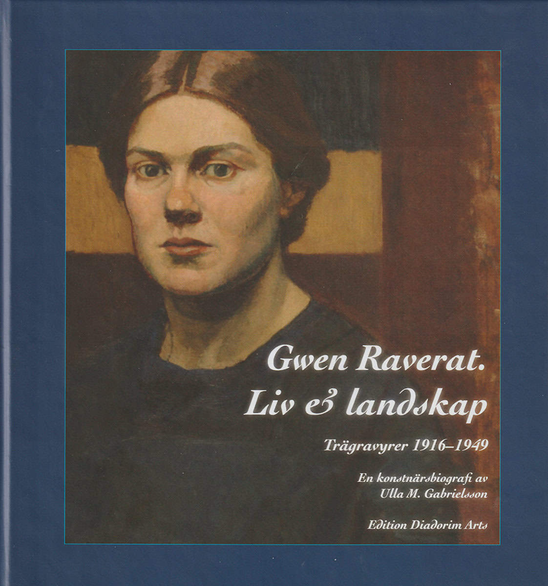 Meyer Gabrielsson, Ulla | Gwen Raverat. Liv & landskap. En konstnärsbiografi
