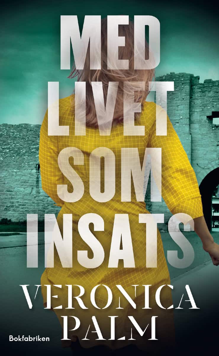 Palm, Veronica | Med livet som insats