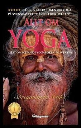 Natha, Shreyananda | Allt om Yoga : Allt om de stora yogavägarna