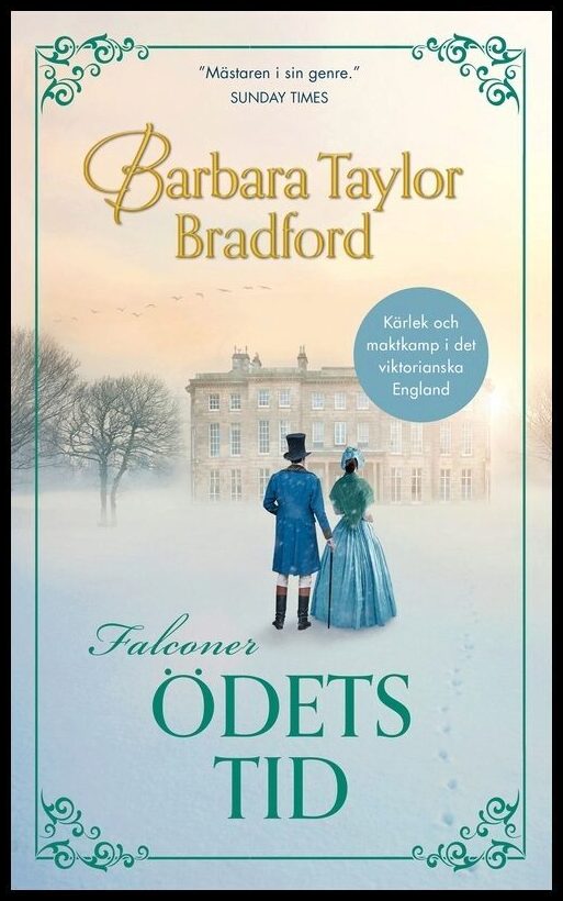 Bradford, Barbara Taylor | Ödets tid