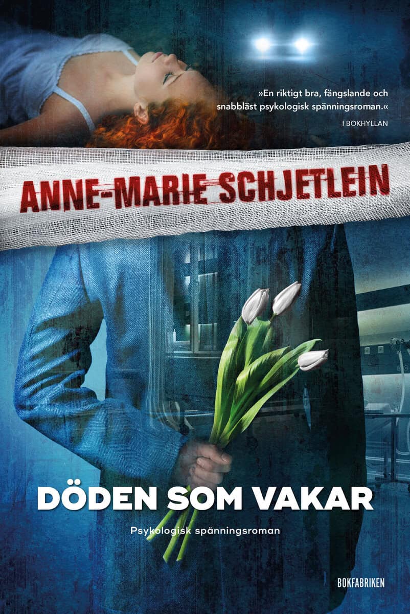 Schjetlein, Anne-Marie | Döden som vakar