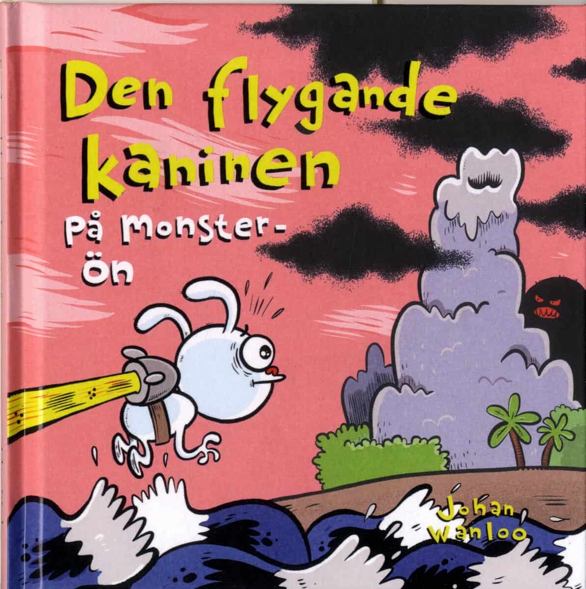 Wanloo, Johan | Den flygande kaninen på monster-ön