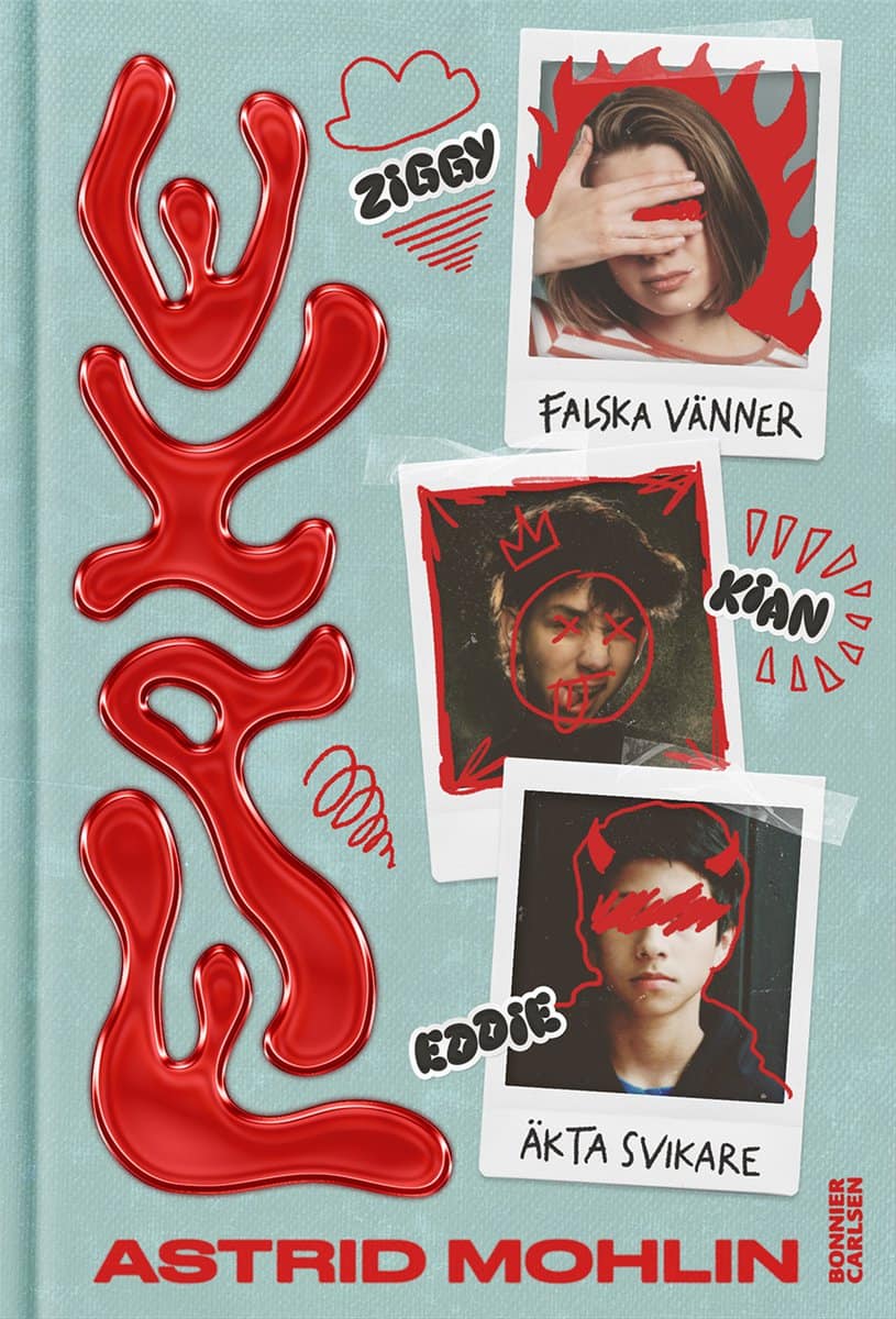 Mohlin, Astrid | Fake : Falska vänner. Äkta svikare