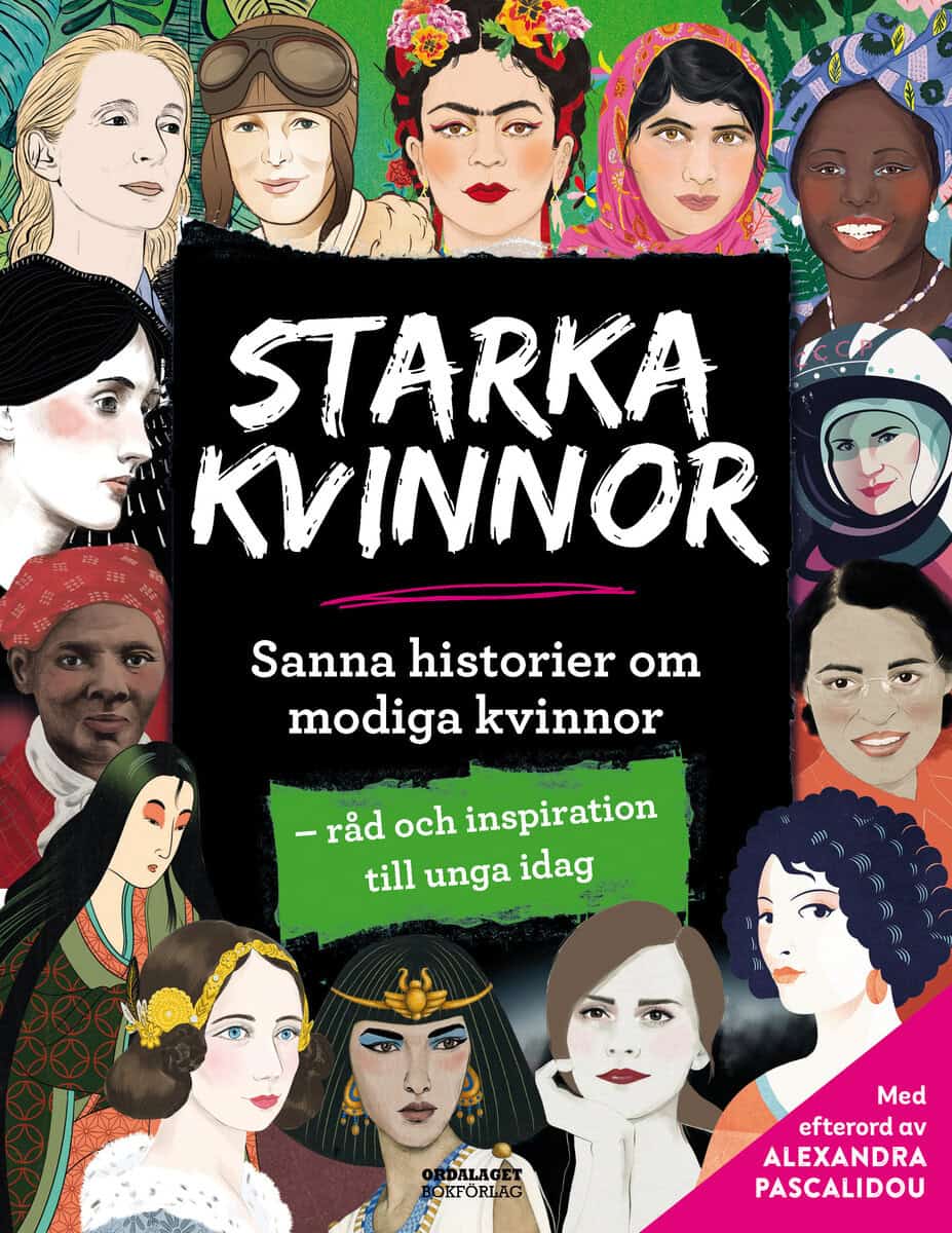 Woodward, Kay | Starka kvinnor : Sanna historier om modiga kvinnor