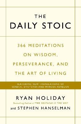 Holiday, Ryan | The Daily Stoic
