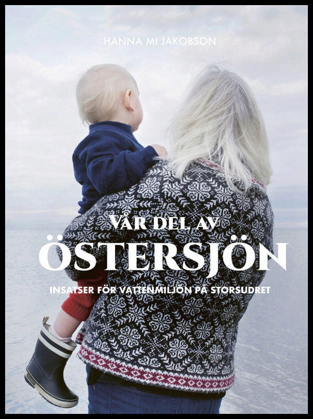 Jakobson, Hanna Mi | Vår del av Östersjön
