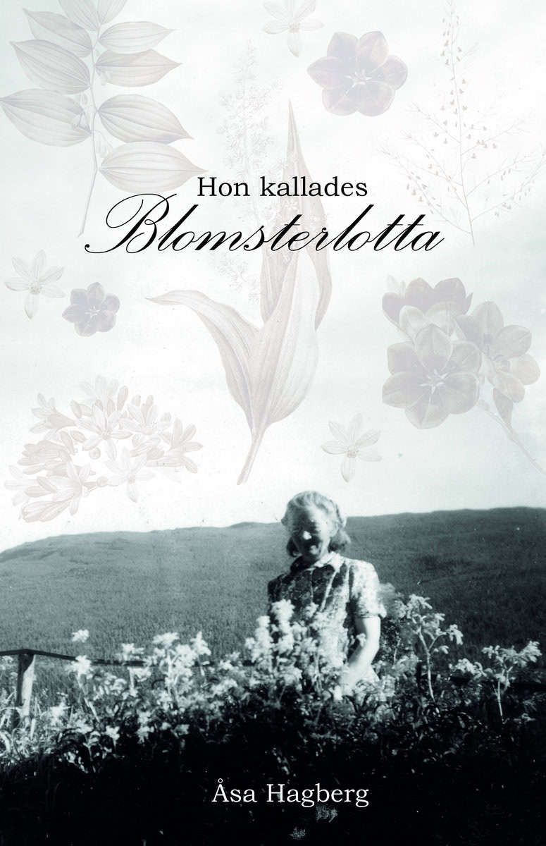 Hagberg, Åsa | Hon kallades Blomsterlotta