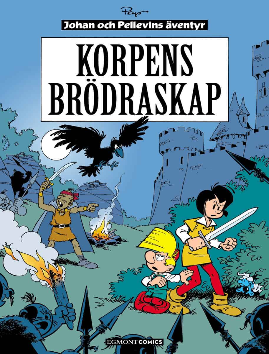 Culliford, Thierry | Delporte, Yvan | Korpens brödraskap : Korpens brödraskap
