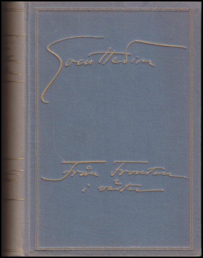 Hedin, Sven | Från fronten i väster september-november 1914 : Med 300 bilder samt 4 kartor