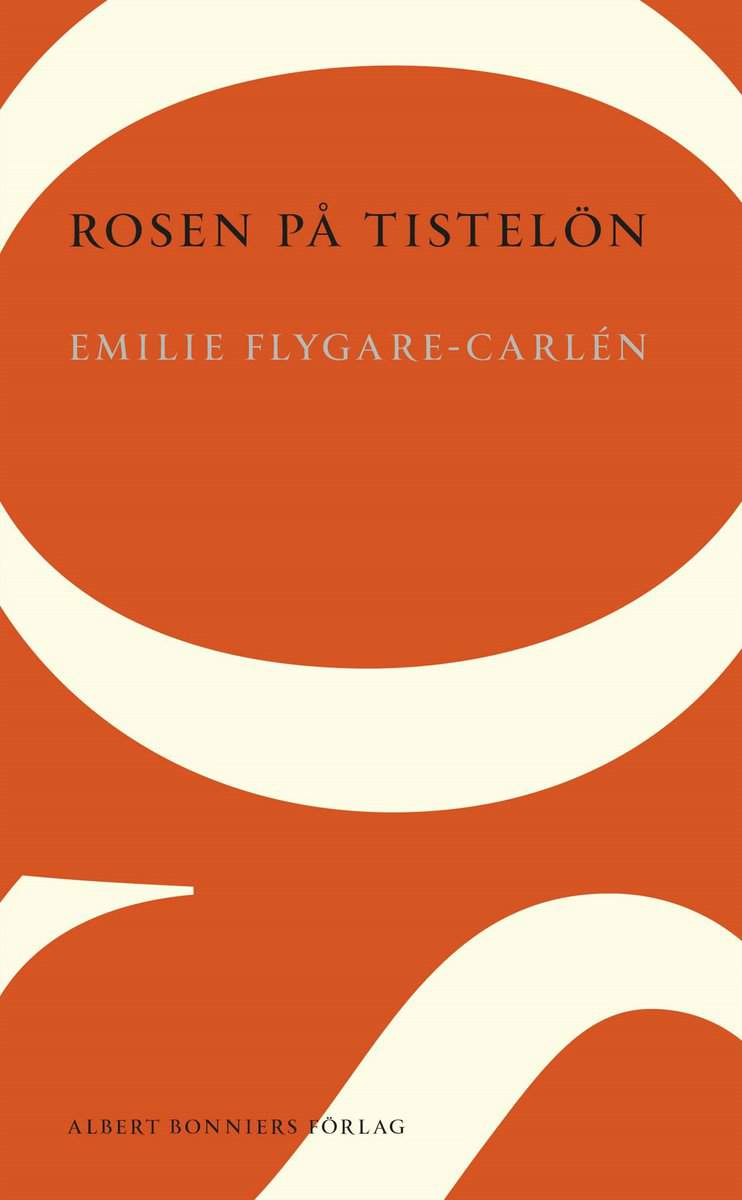 Flygare-Carlén, Emilie | Rosen på Tistelön