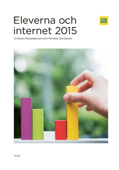 Davidsson, Pamela | Alexanderson, Kristina | Eleverna och internet 2015