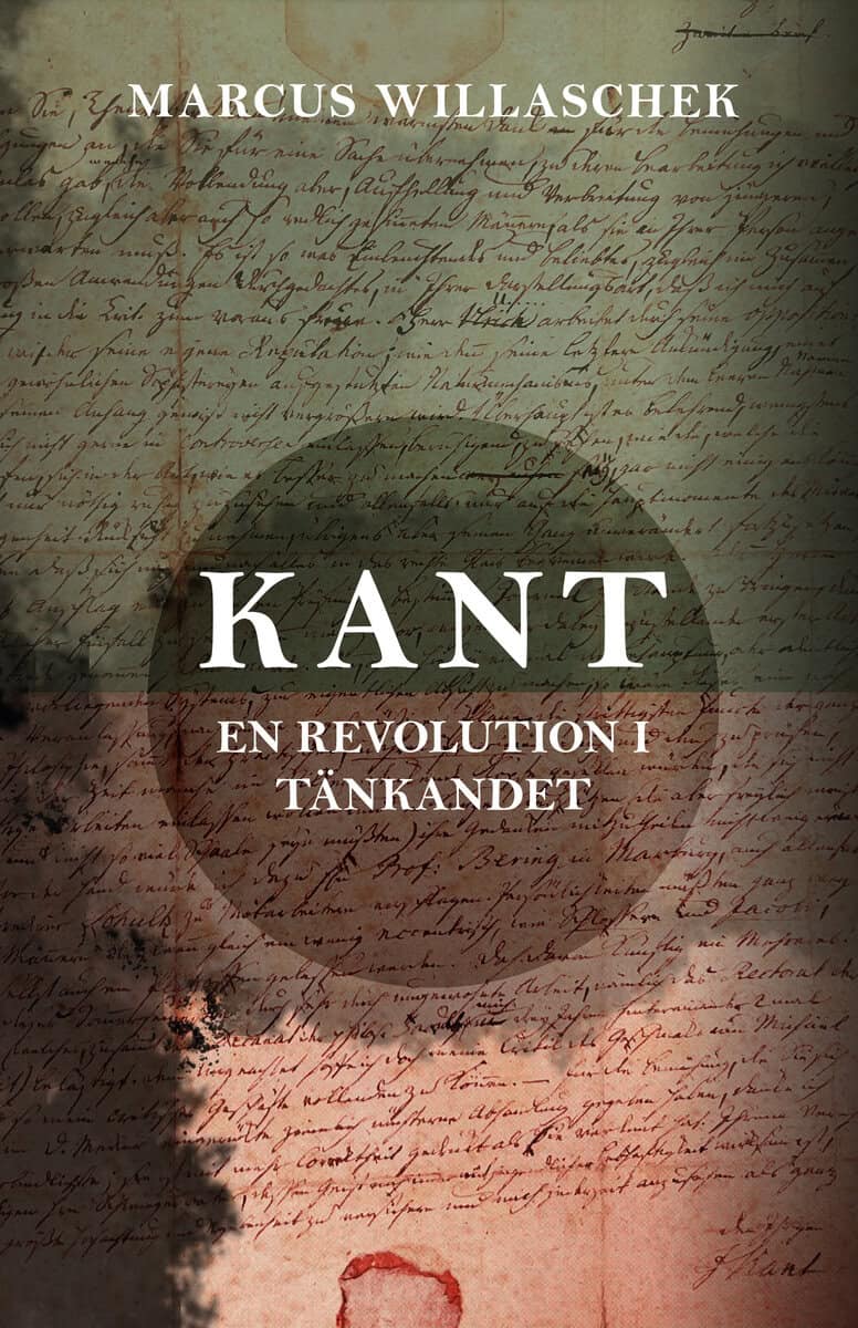 Willaschek, Marcus | Kant : En revolution i tänkandet