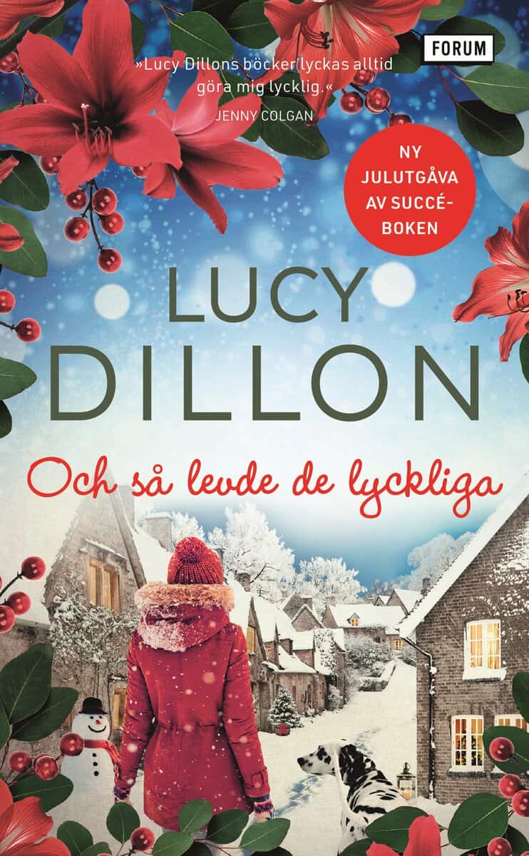 Dillon, Lucy | Och så levde de lyckliga