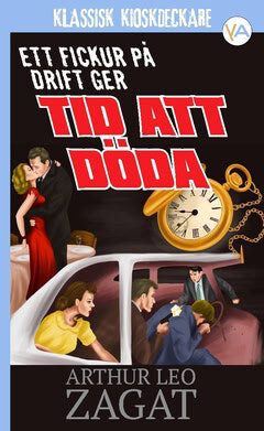 Zagat, Arthur Leo | Tid att döda