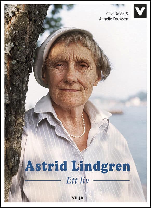 Drewsen, Annelie | Dalén, Cilla | Astrid Lindgren : Ett liv