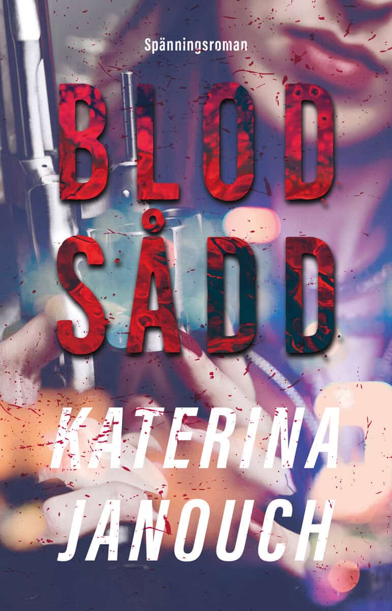 Janouch, Katerina | Blodsådd