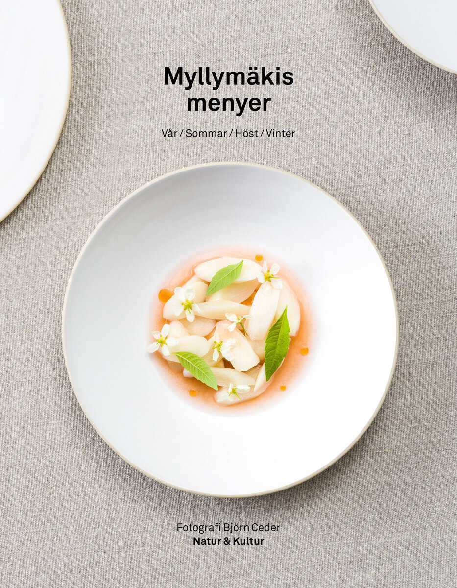 Myllymäki, Tommy | Myllymäkis menyer : Vår, sommar, höst, vinter