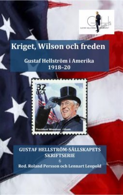 Leopold, Lennart | Kriget, Wilson och freden
