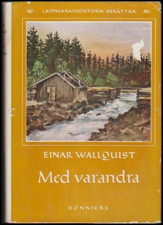 Wallquist, Einar | Med varandra