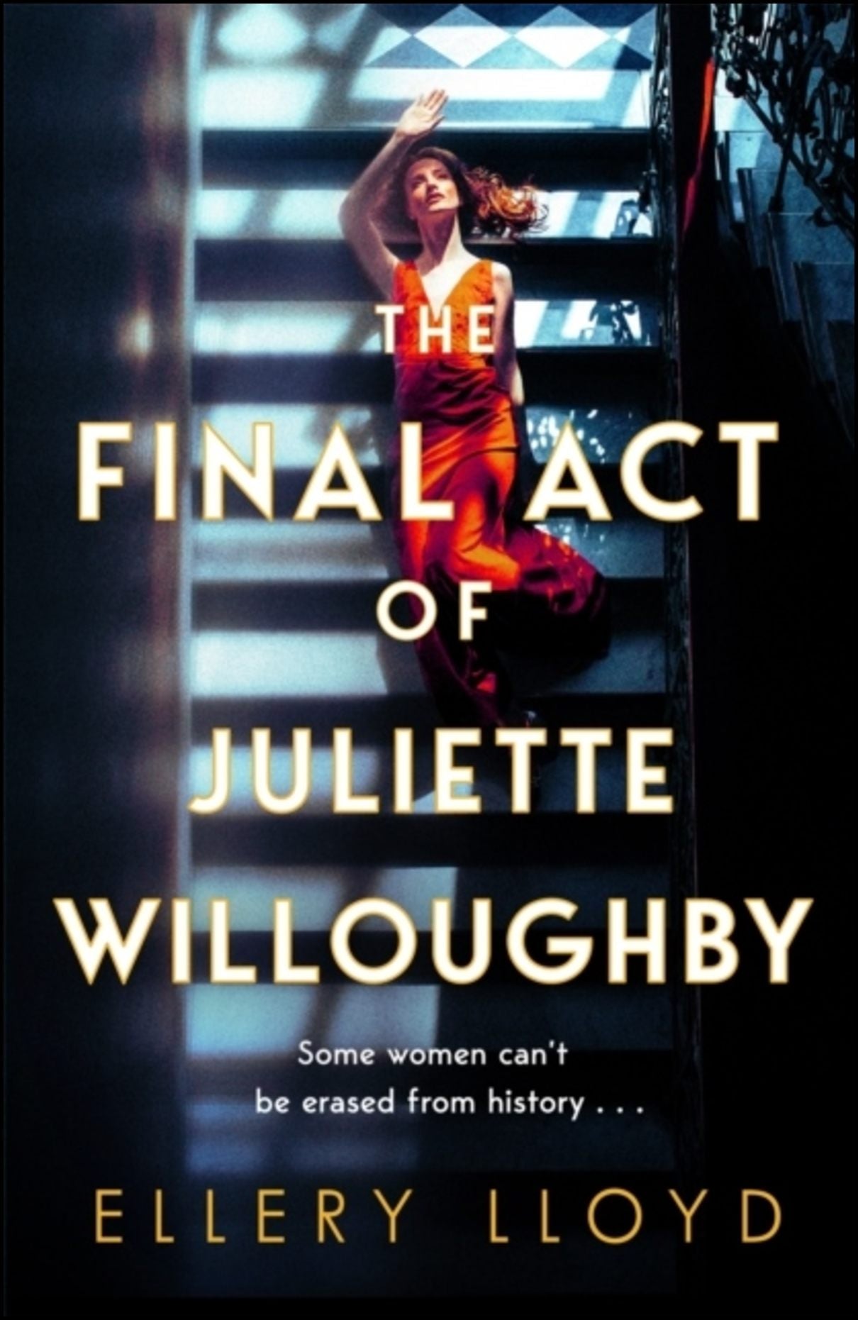 Lloyd, Ellery | The Final Act of Juliette Willoughby