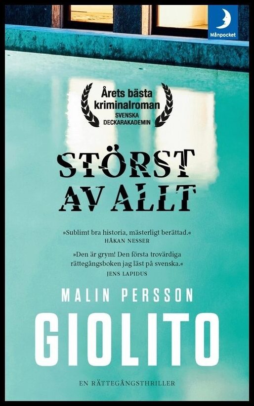 Persson Giolito, Malin | Störst av allt