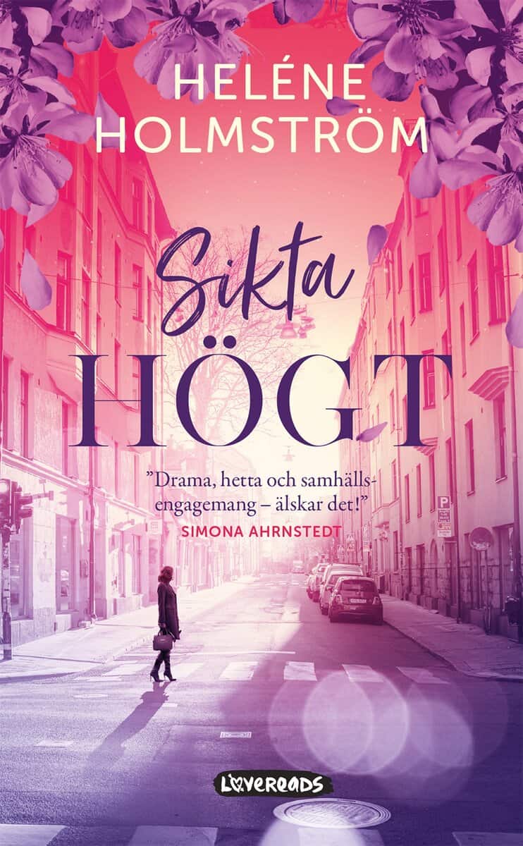 Holmström, Heléne | Sikta högt