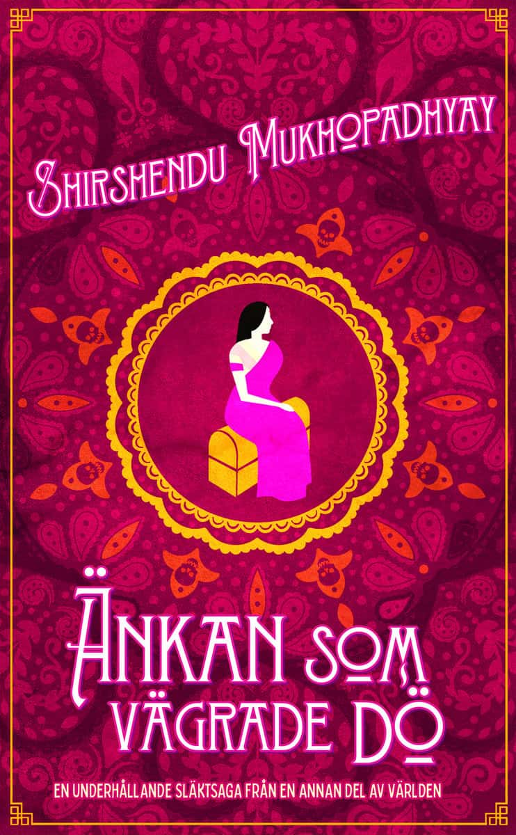 Mukhopadhyay, Shirshendu | Änkan som vägrade dö