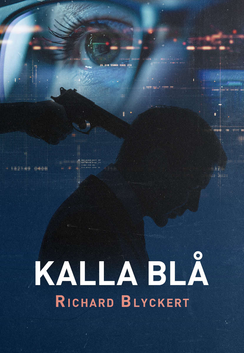 Blyckert, Richard | Kalla blå